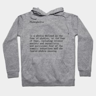 Phobophobia definition title Hoodie